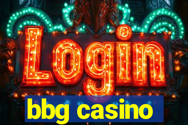 bbg casino